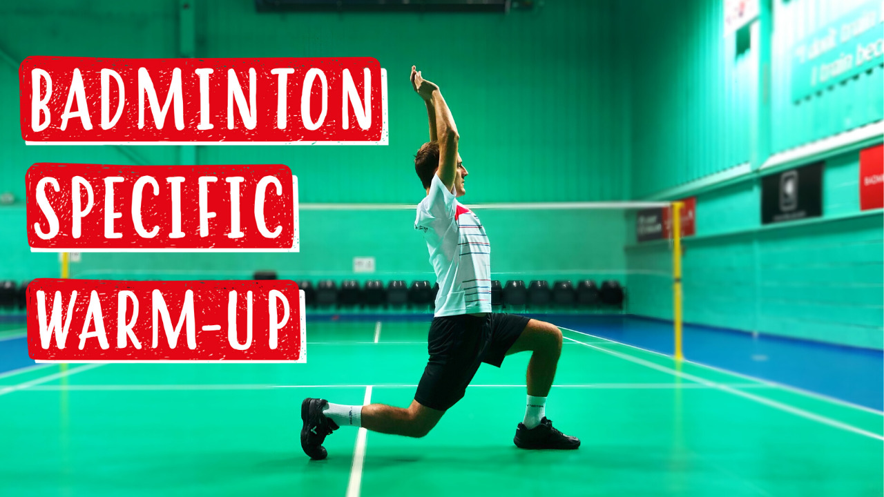 badminton specific warm up